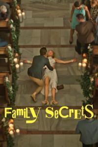 Семейные секреты (Family Secrets) (2022)